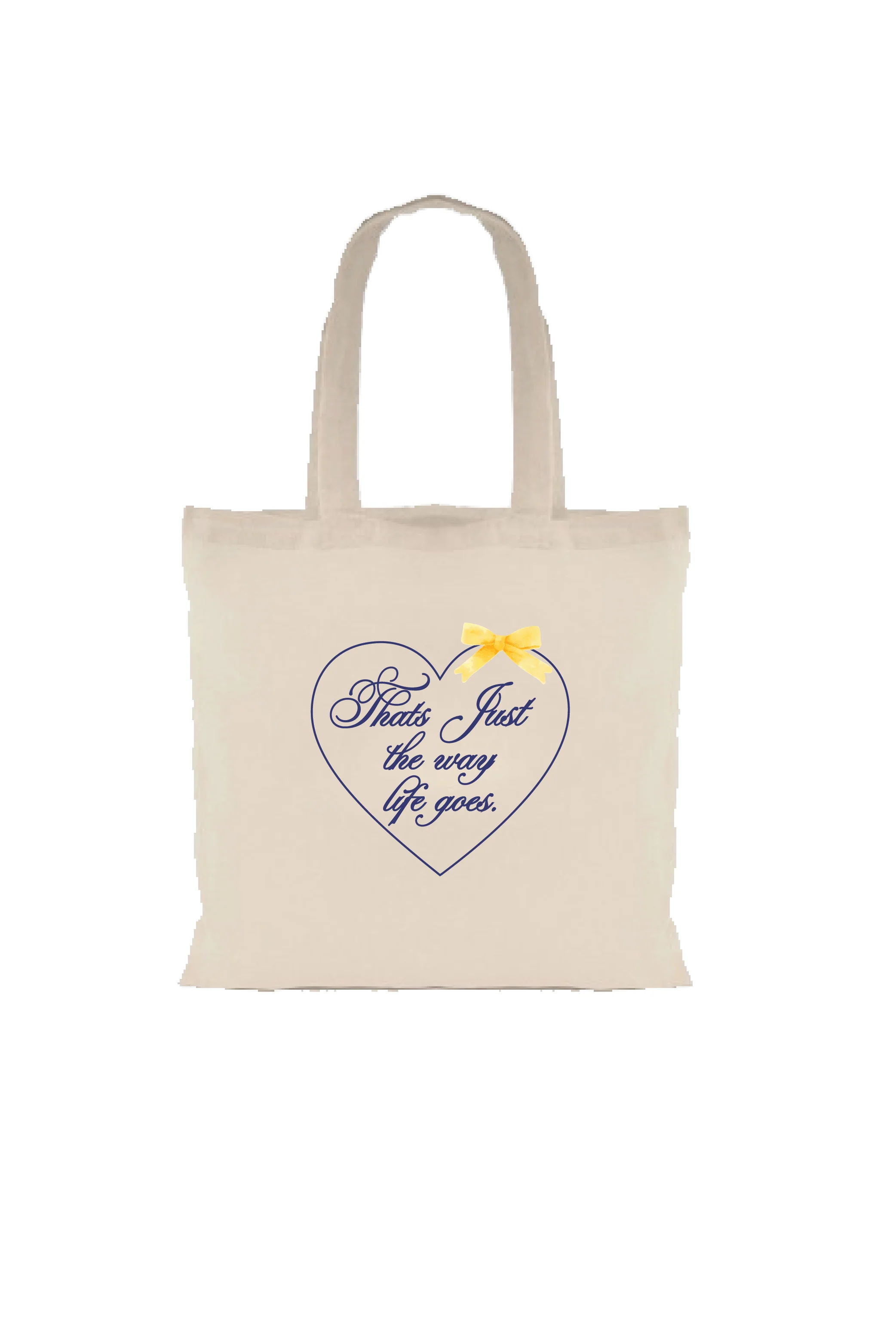 Thats just the way life goes printed canvas tote - Image 4